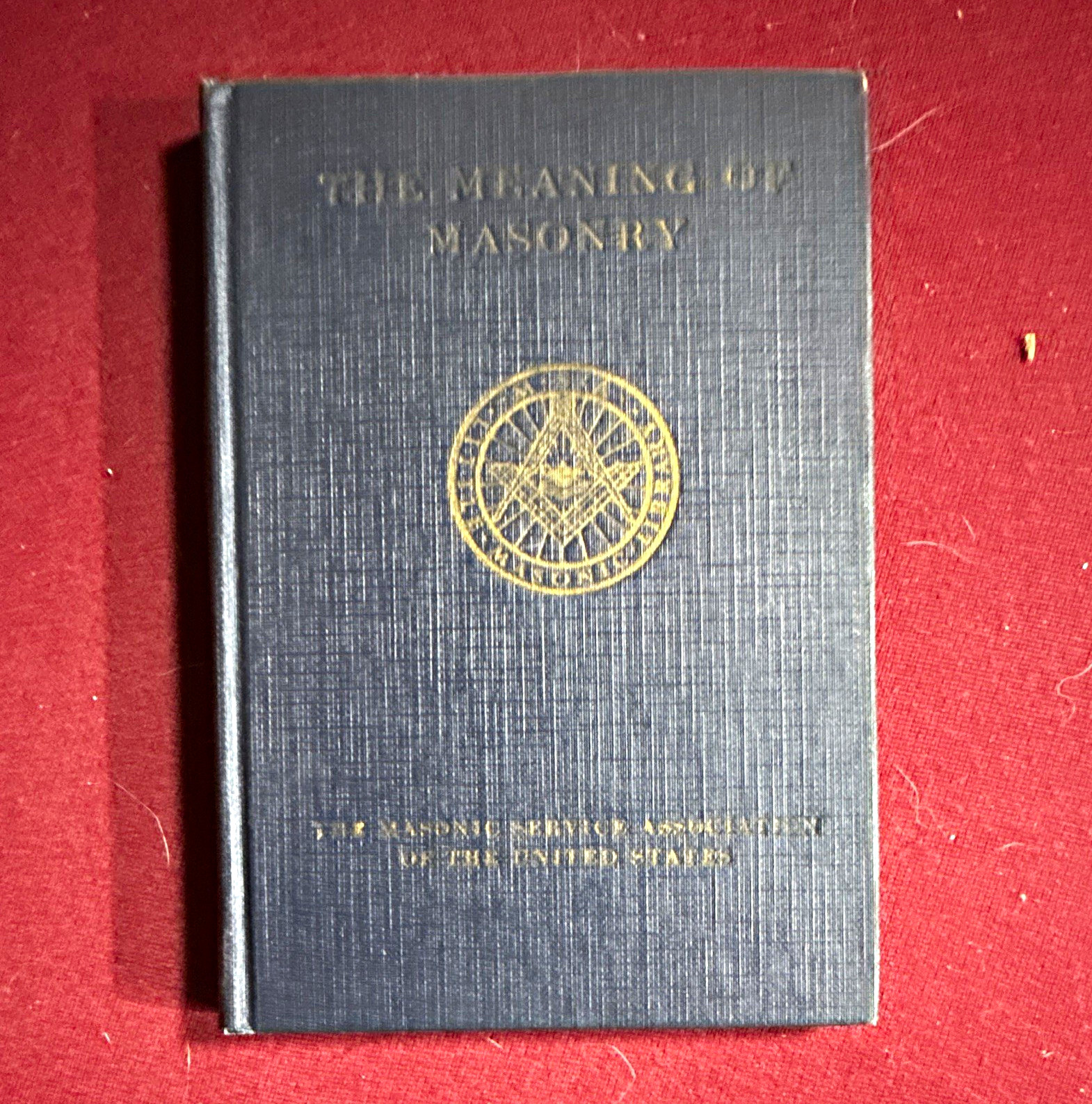 The Meaning of Masonry by Albert Pike Hardcover Freemasonry Copyright 1924