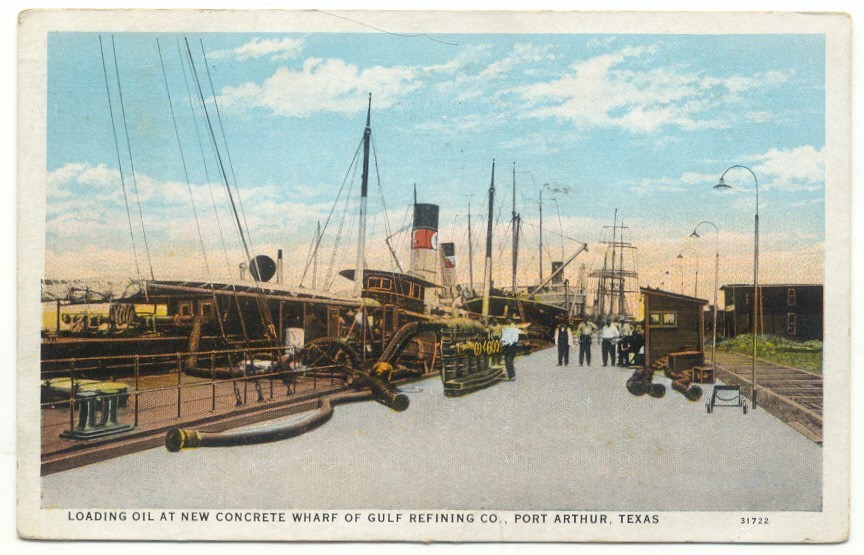 Port Arthur TX Loading Oil On Ship Gulf Refining Co. Postcard Texas