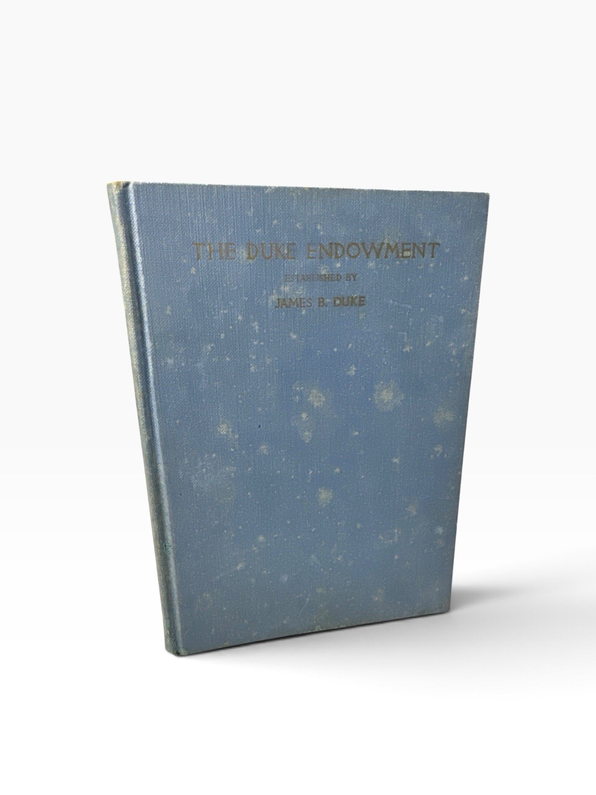 THE DUKE ENDOWMENT, 1929 BOOK (JAMES B DUKE, DUKE POWER COMPANY, DUKE UNIVERSITY THE DUKE ENDOWMENT, 1929 BOOK (JAMES B DUKE, DUKE POWER COMPANY, DUKE UNIVERSITY