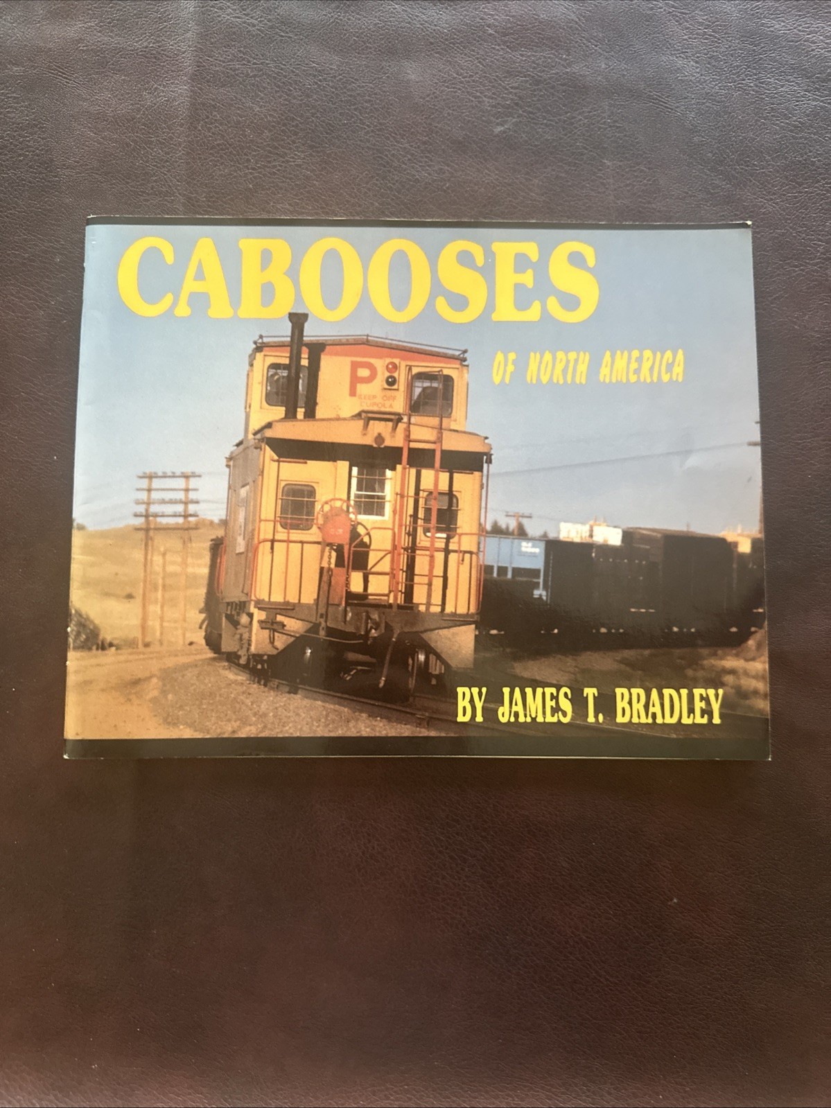 Cabooses of North America By James Bradley Cabooses of North America By James Bradley