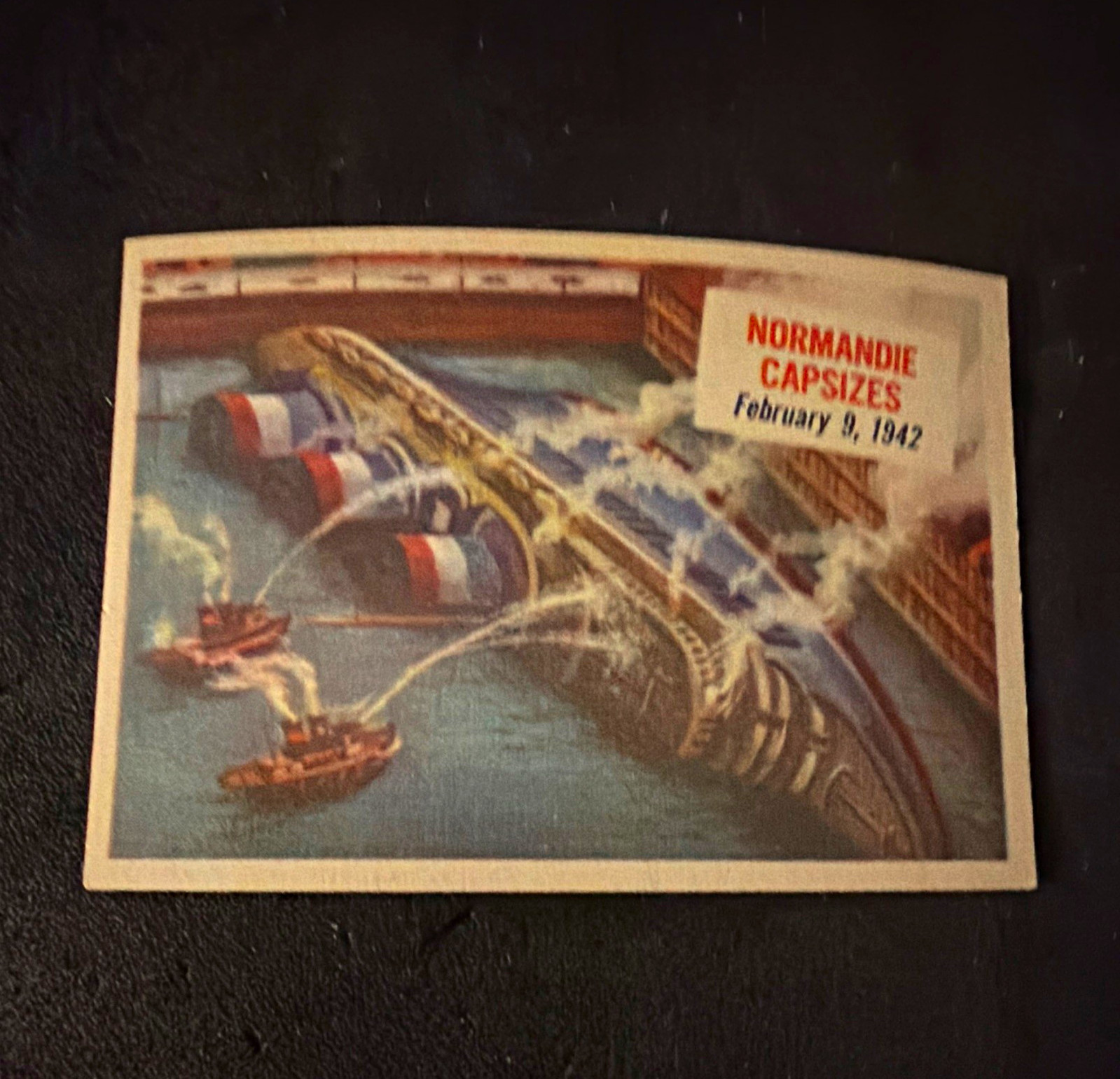 VTG 1942 Star Sales Co. American Non-Sport Trading Card #43 Normandie Capsizes