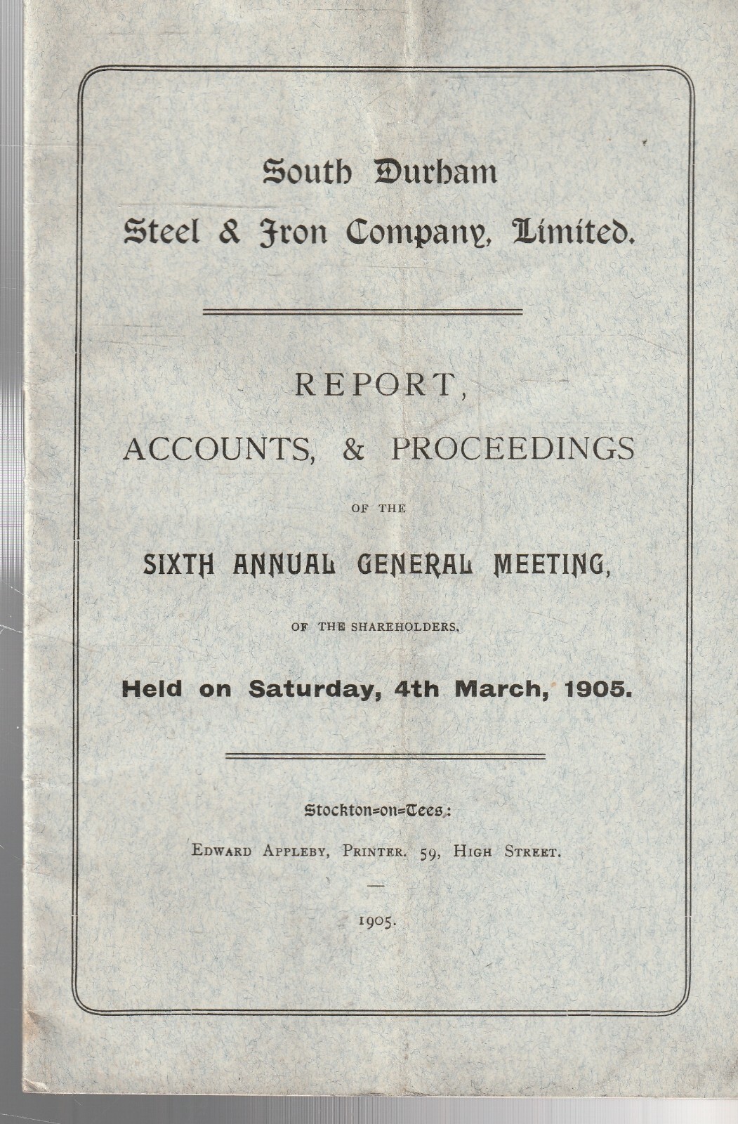 MEMORABILIA ,SOUTH DURHAM STEEL & IRON COMPANY ANNAUL REPORT , 4th MARCH 1905