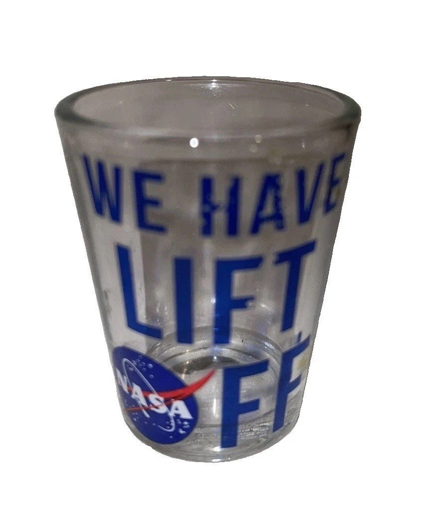 Vintage fun We Have Lift Off NASA Shot Glass