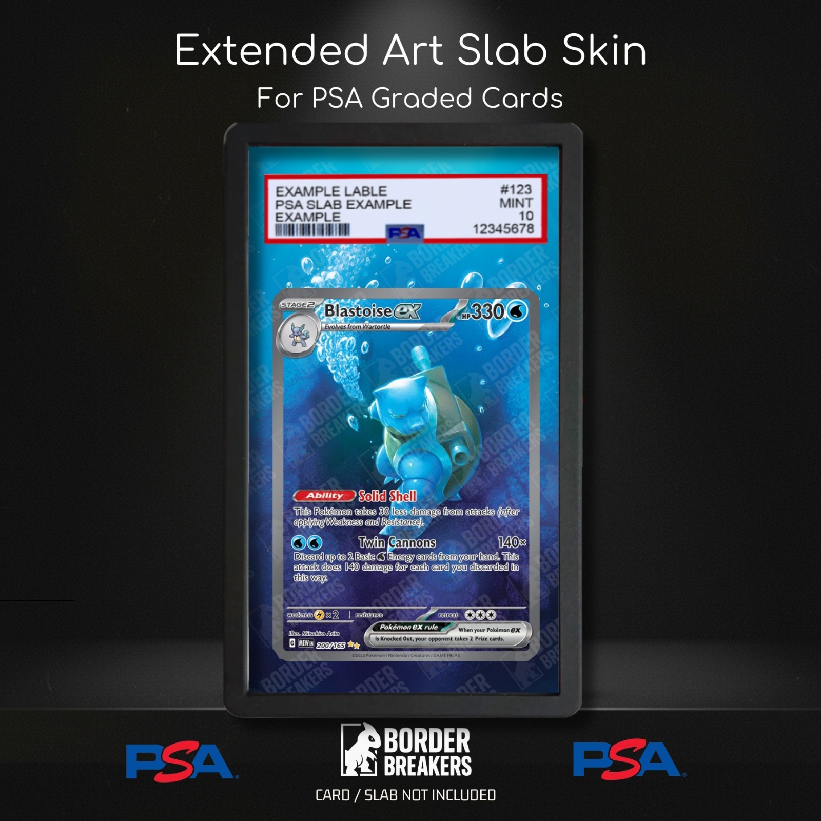 Blastoise 200/165 Pokemon PSA Slab Skin | PSA Extended Art Slab Skin