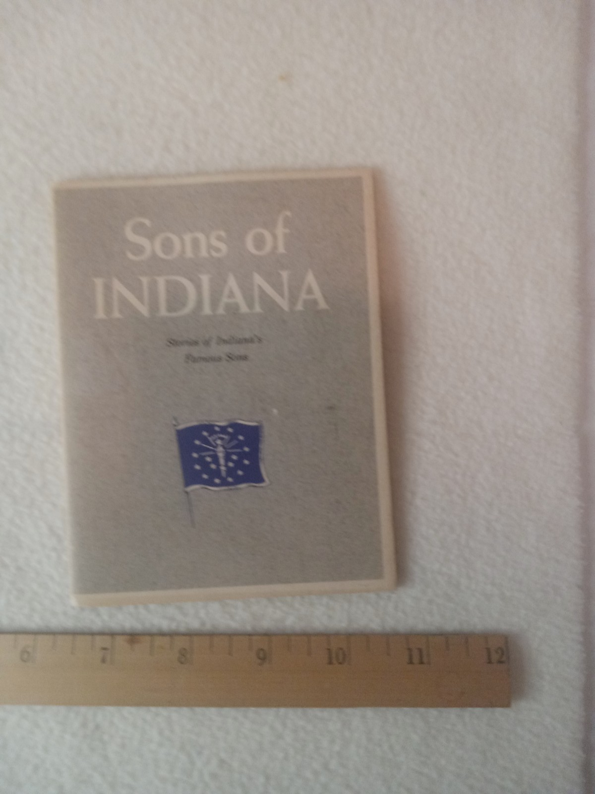 1966 Sons of Indiana Booklet by Indiana Bell Stories of Indiana\'s Famous Sons