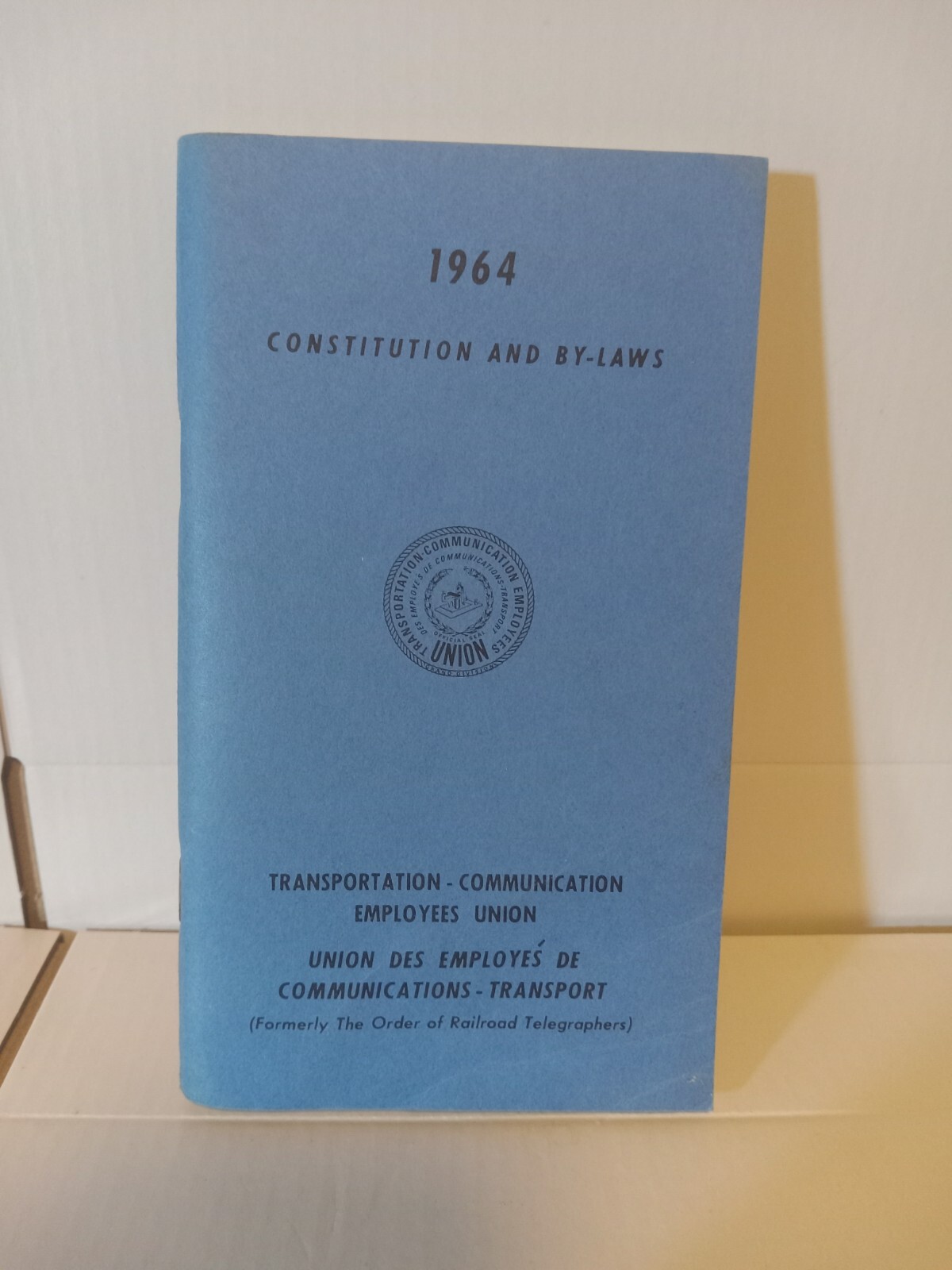Union Rules And By Laws The 1964 Transportation And Communication EmployeeUnion. Union Rules And By Laws The 1964 Transportation And Communication EmployeeUnion.