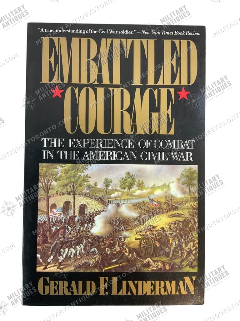 US Civil War Embattled Courage Experience of Combat Softcover Reference Book US Civil War Embattled Courage Experience of Combat Softcover Reference Book