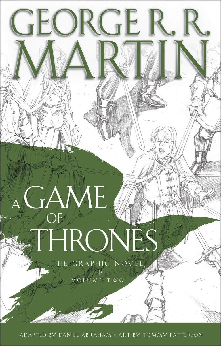 A Game of Thrones: The Graphic Novel: Volume Two (A Song of Ice and Fire Gra...