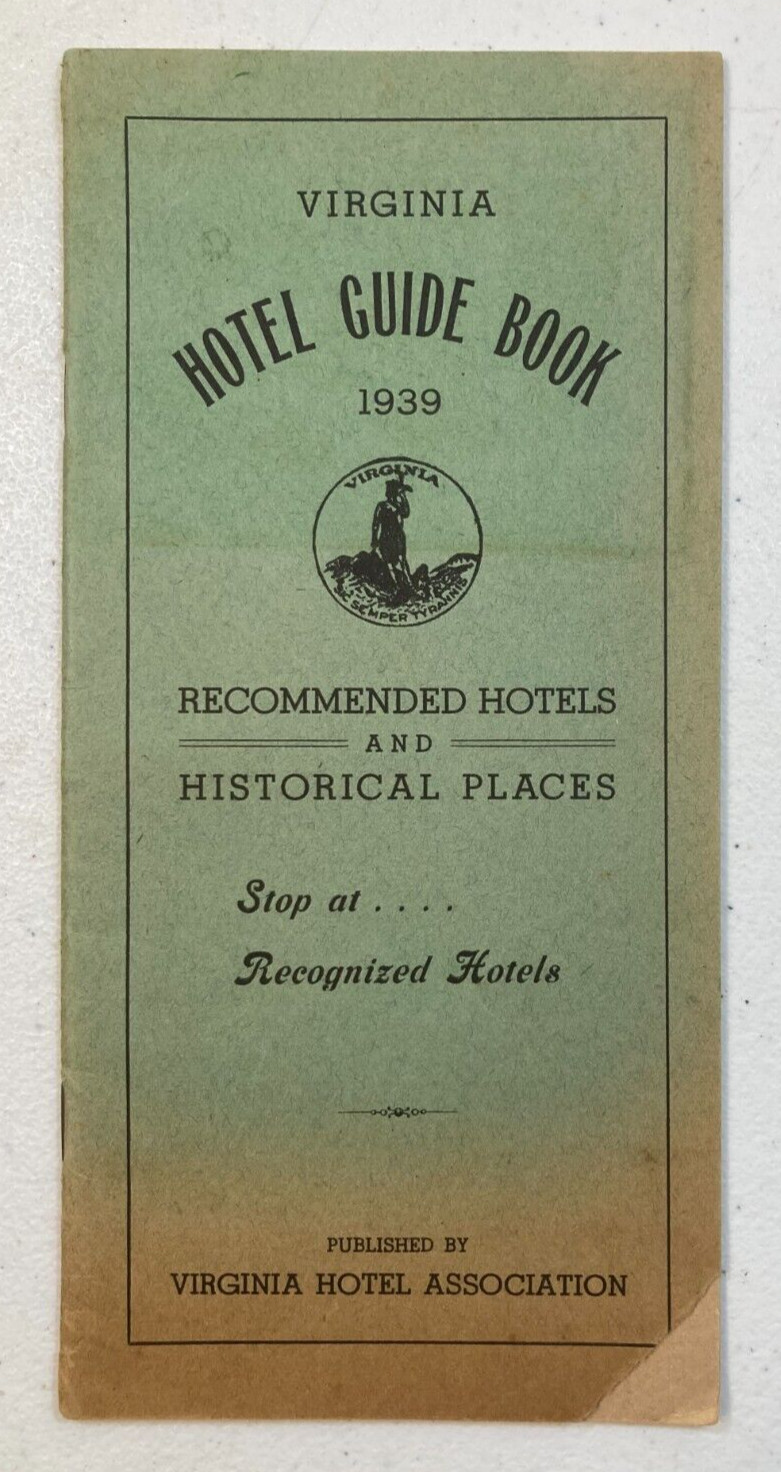 1939 Virginia Hotel Guide Book - Recommended hotels & historical places