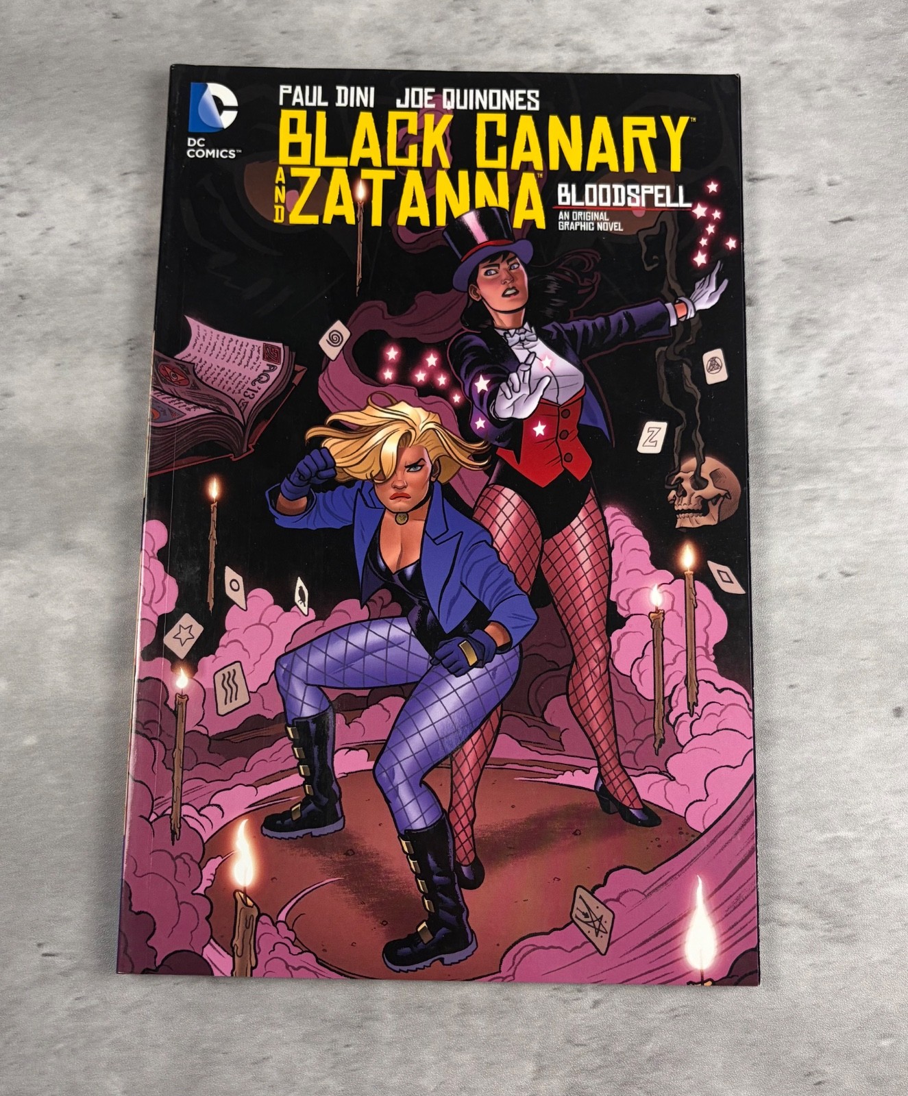Black Canary and Zatanna Bloodspell HC DC Comics 2014 1st Print Paul Dini