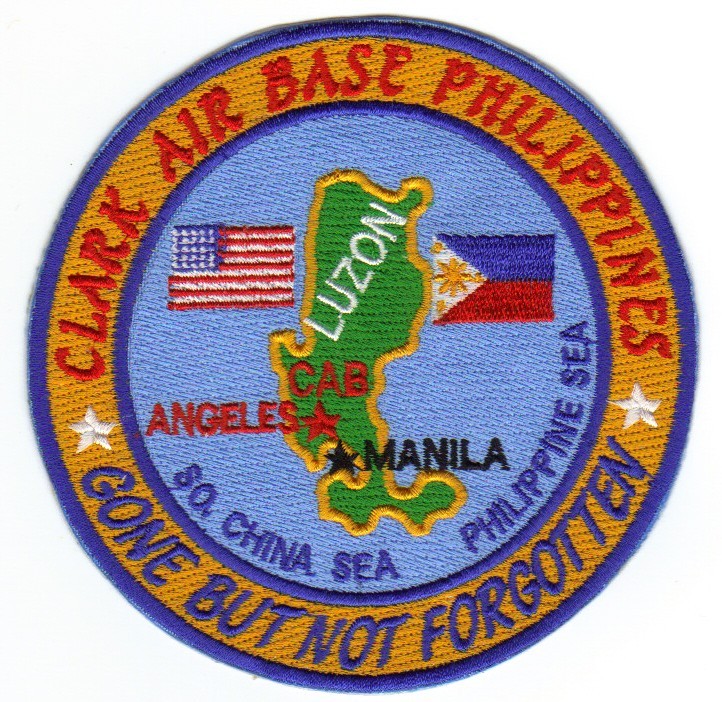 USAF BASE PATCH, CLARK AFB, PHILIPPINES, GONE BUT NOT FORGOTTEN Y USAF BASE PATCH, CLARK AFB, PHILIPPINES, GONE BUT NOT FORGOTTEN Y