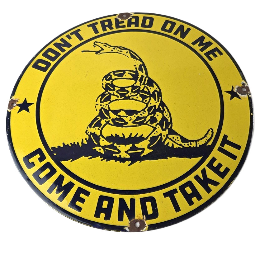 Vintage Don\'t Tread On Me Sign - Come and Take it Gadsden Porcelain Sign