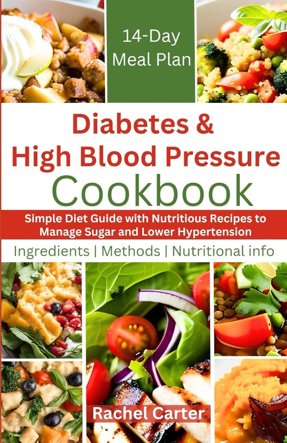 Diabetes and High Blood Pressure Cookbook: Simple Diet Guide with Nutritious Rec