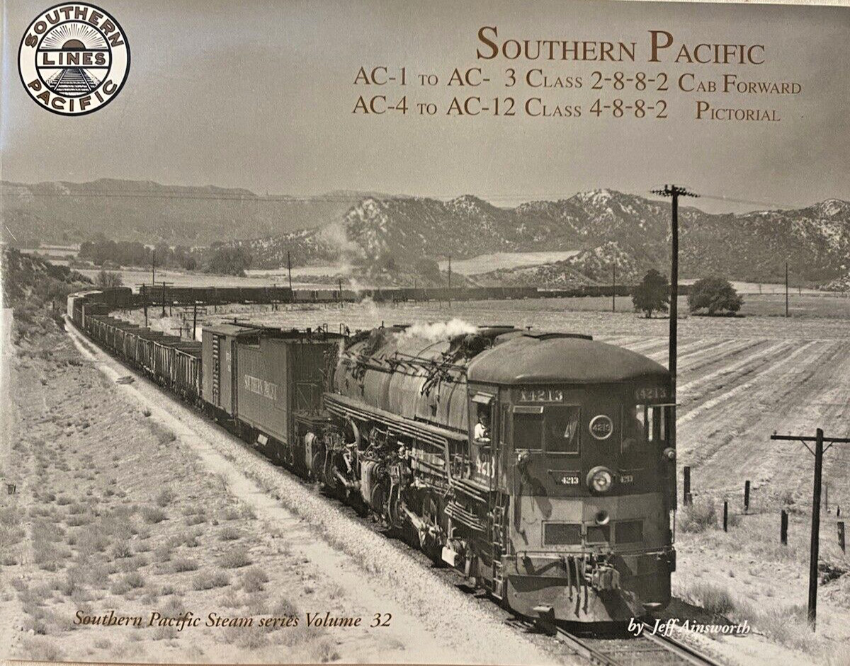 Southern Pacific AC-1 to AC-3, AC-4 to AC-12 Car Forward Steam series Volume 32 Southern Pacific AC-1 to AC-3, AC-4 to AC-12 Car Forward Steam series Volume 32
