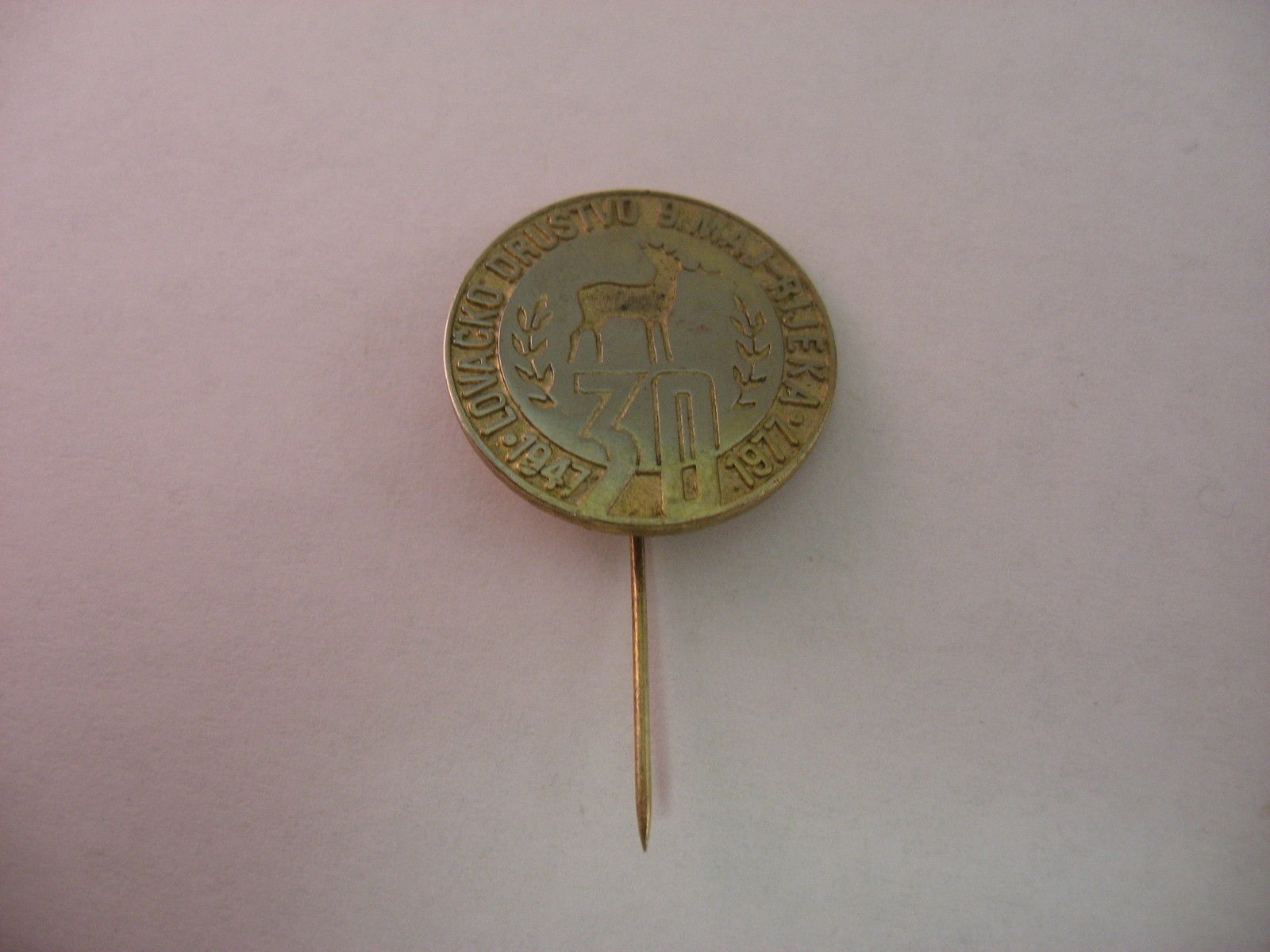 Vintage 1977 Yugoslavia Hunting Society Pin Lovačko Društvo Rijeka 30th Anniv