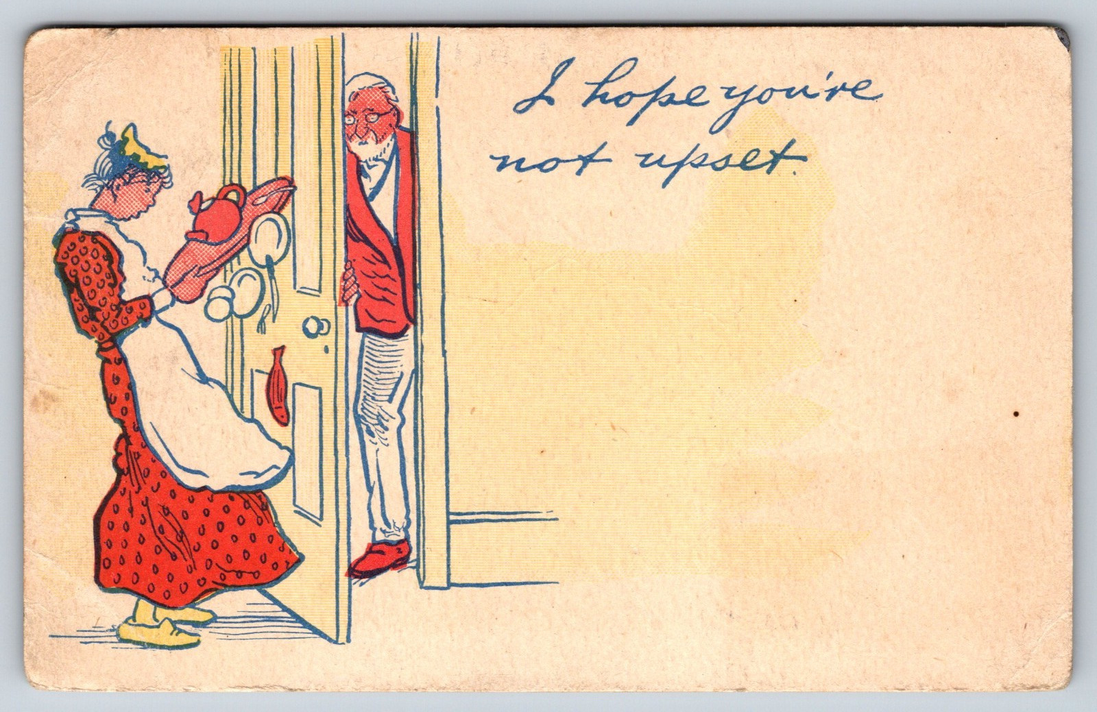 Humor, Comic, I hope you are not upset, Year 1912 Vintage Postcard Humor, Comic, I hope you are not upset, Year 1912 Vintage Postcard