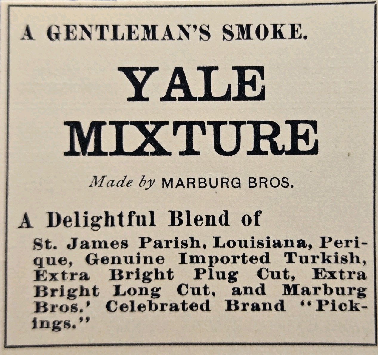 1893 Marburg Bros Yale Mixture Print Ad - A Gentleman\'s Smoke Delightful Blend 1893 Marburg Bros Yale Mixture Print Ad - A Gentleman\'s Smoke Delightful Blend