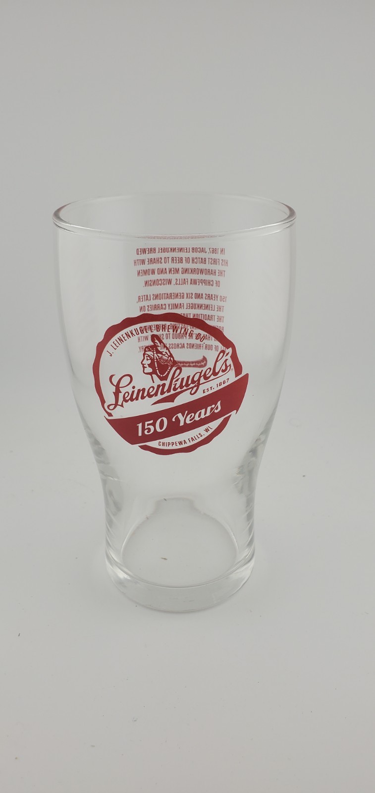 Leinenkugel's Brewing Co. 150 Years Commemorative Beer Pint Glass Barware 2017 Leinenkugel's Brewing Co. 150 Years Commemorative Beer Pint Glass Barware 2017