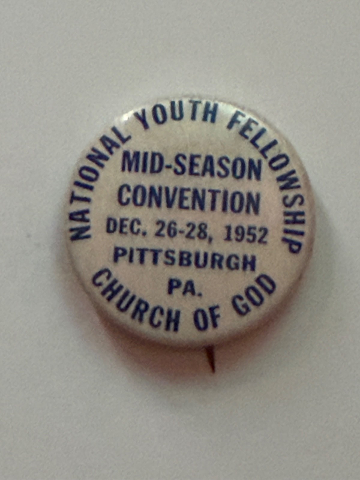 1952 National Youth Fellowship Church Of God, Pittsburgh, PA pin 1952 National Youth Fellowship Church Of God, Pittsburgh, PA pin