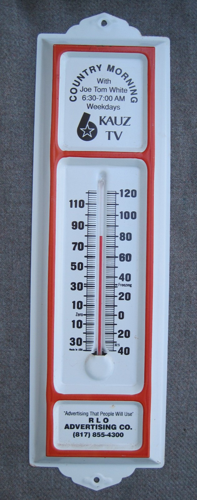 VTG 1988-1993 JOE TOM WHITE KAUZ TV 6 WICHITA FALLS, TX. ADVERTISING THERMOMETER