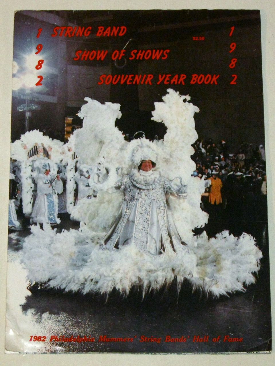 Vintage 1982 Philadelphia MUMMERS\' String Band SHOW of SHOWS Souvenir Year Book