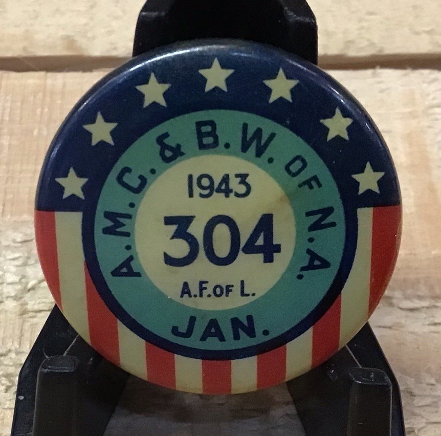 1943 A.F. Of L. A.M.C.& B.W. of N.A. January Pinback Button