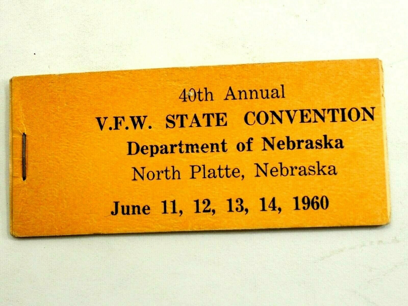 40th Annual V.F.W. State Convention North Platte, Nebraska Ticket Packet