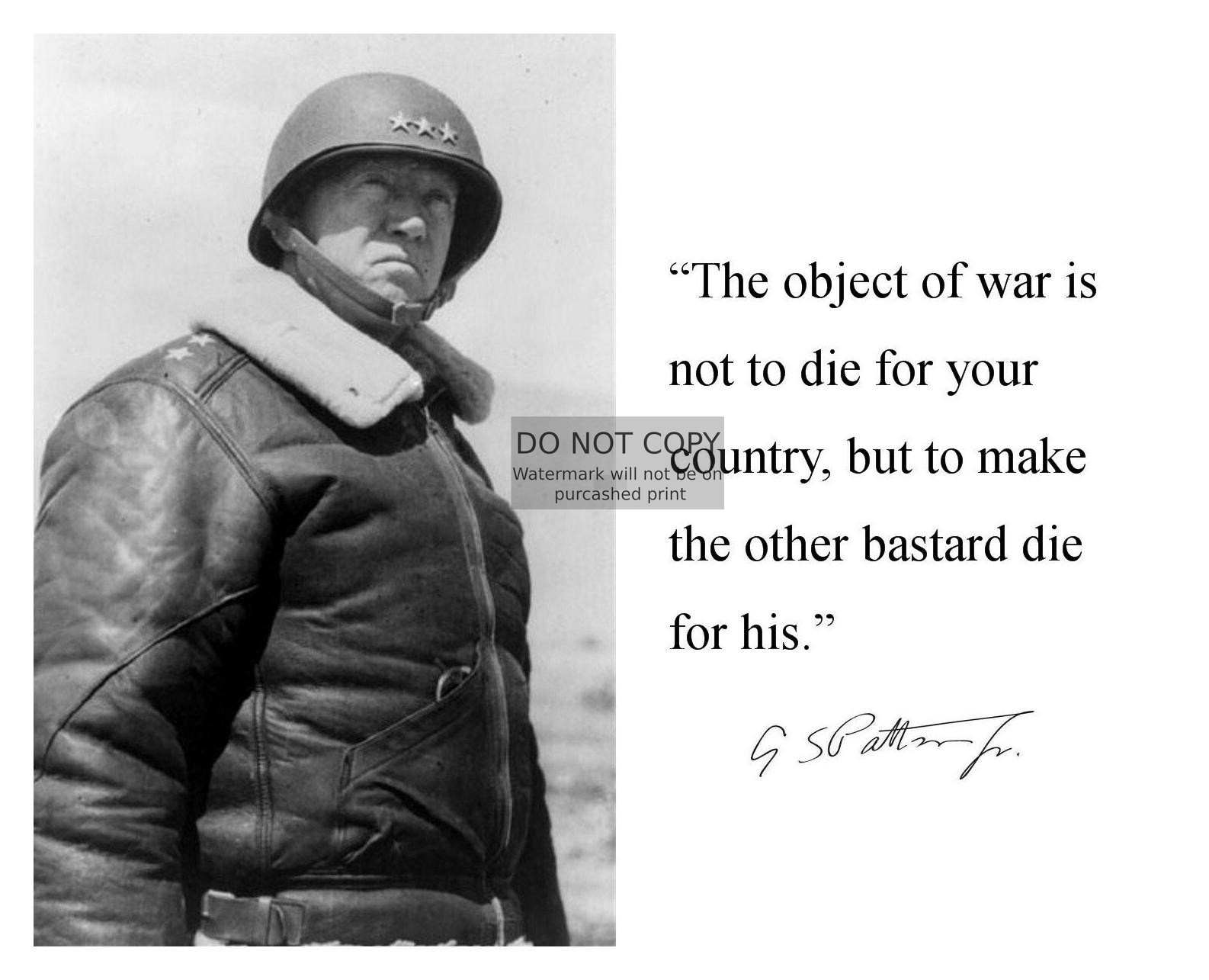 GENERAL GEORGE S. PATTON WW2 INSPIRATIONAL QUOTE GENERAL GEORGE S. PATTON WW2 INSPIRATIONAL QUOTE