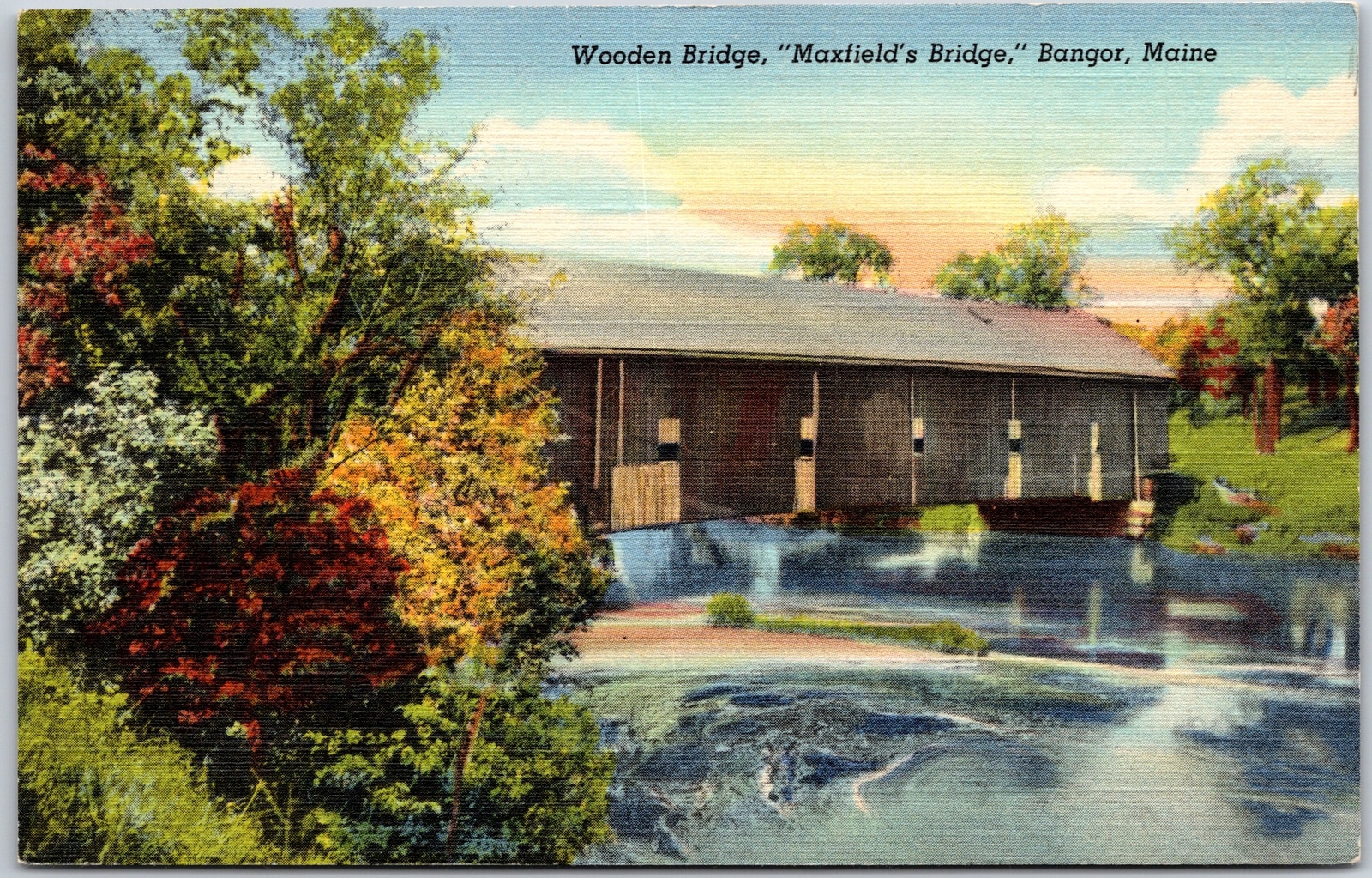 Bangor Maine ME, Wooden House Bridge, Maxfield\'s Bridge, Vintage Postcard