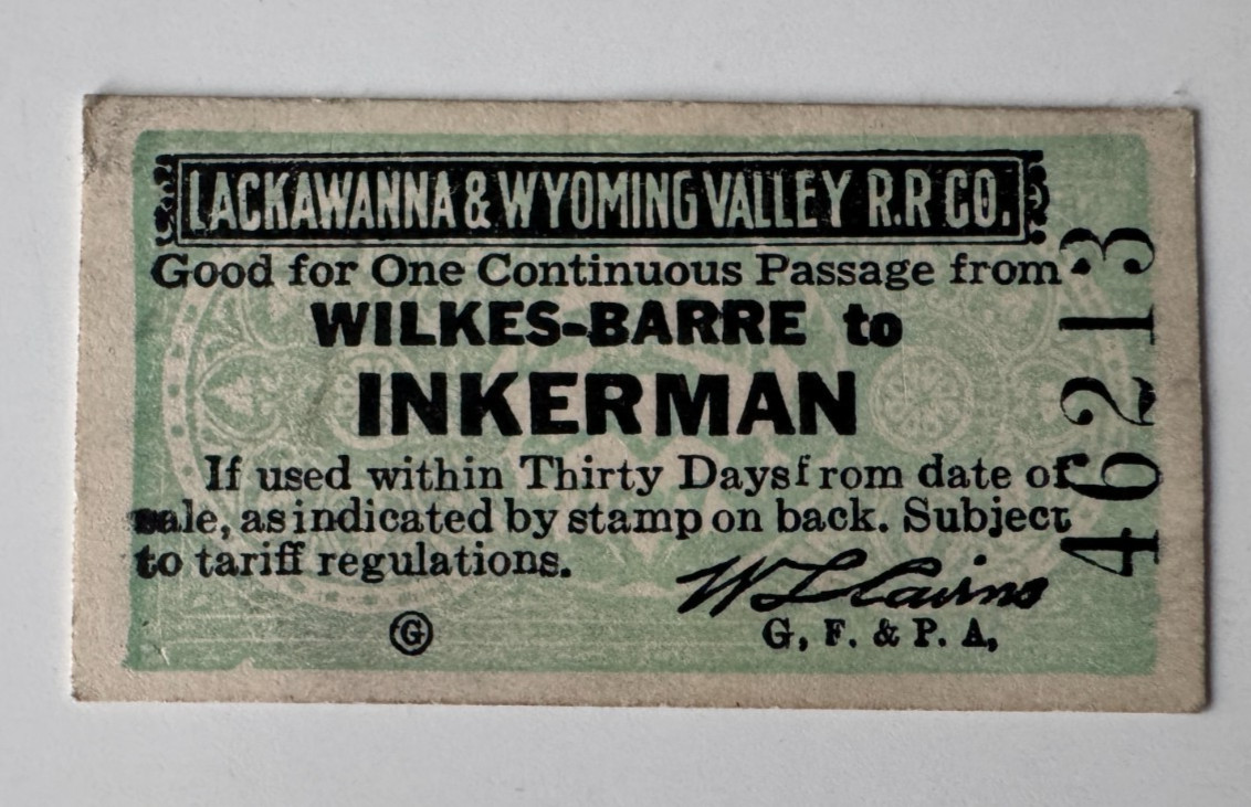 Vintage L&WVRR Lackawanna & Wyoming Valley Railroad Ticket Wilkes-Barre Inkerman