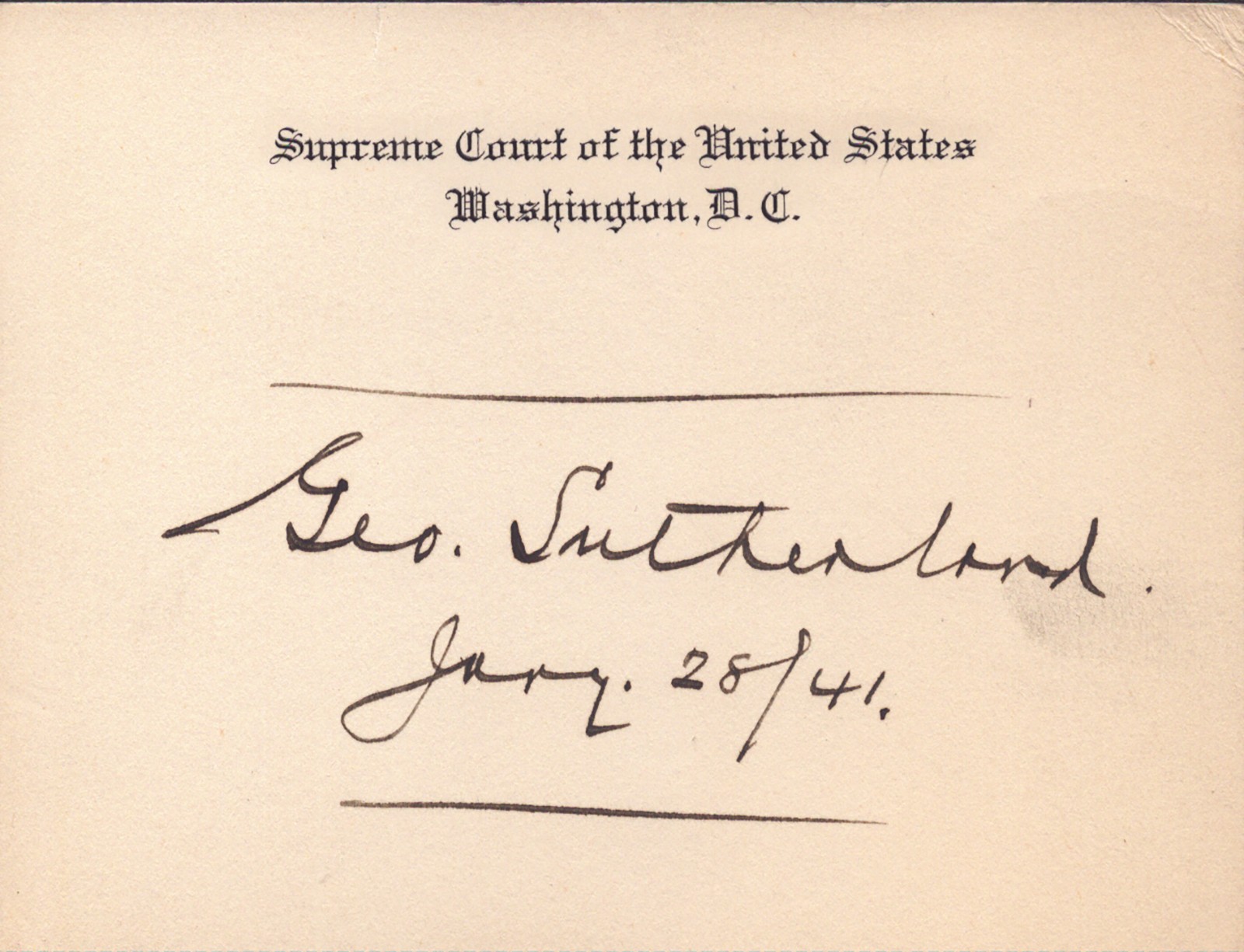 GEORGE SUTHERLAND - SUPREME COURT CARD SIGNED 01/28/1941