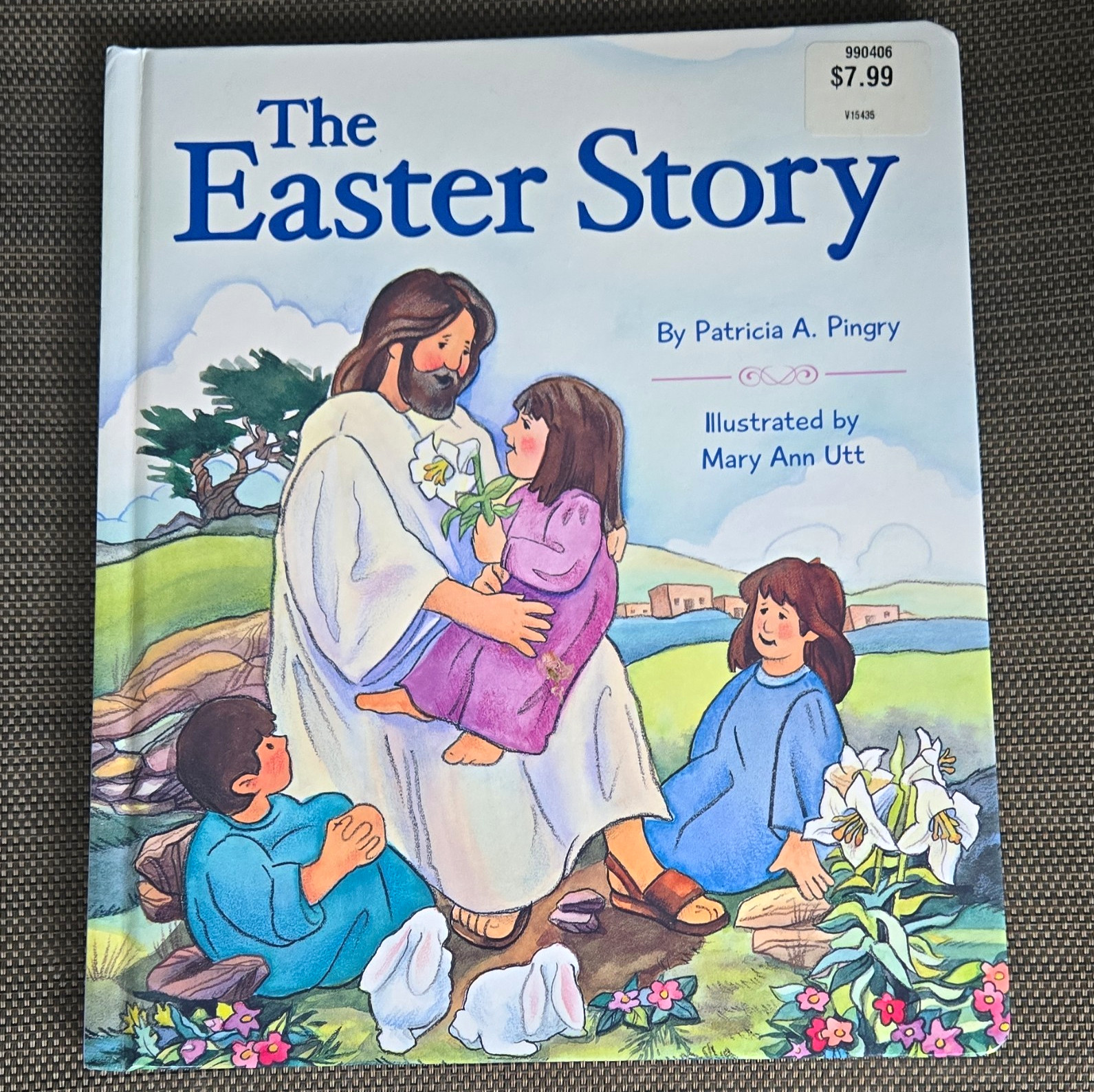 Ideals Publications The Easter Story Hardcover Book Patricia A. Pingry 2015