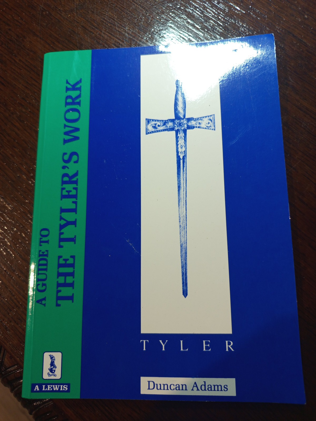 A guide to the Tyler's Work by Duncan Adams  Freemasonry masonic/441