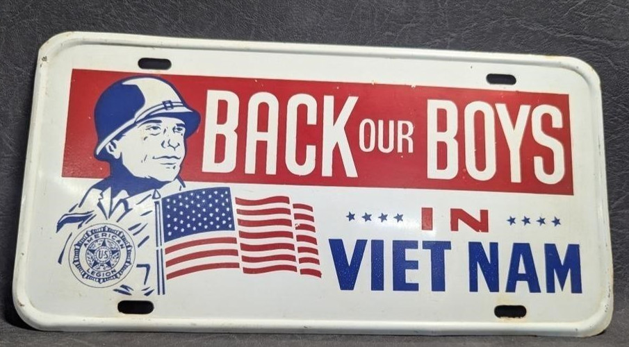 Vintage American Legion Back Our Boys in Vietnam License Plate 1968 Vietnam War