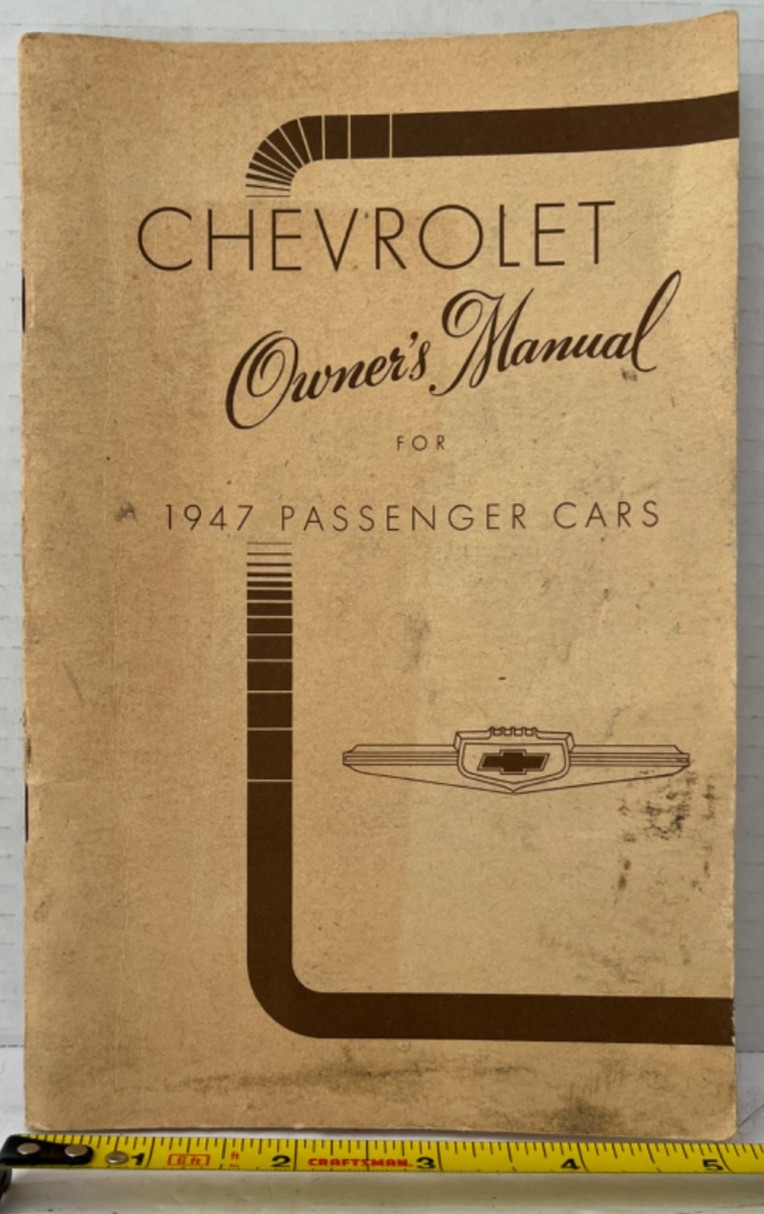 1947 Chevrolet Passenger Car Owner\'s Manual Stylemaster Fleetmaster & Fleetline