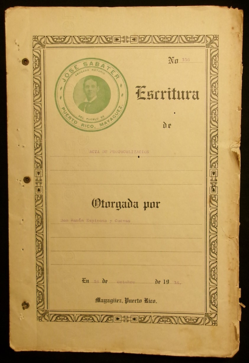 Puerto Rico, 1916, Mayaguez, Escritura Lic. Jose Sabater, Acta Protocolizacion