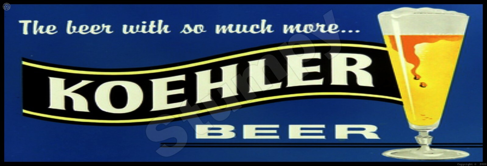 Koehler Beer  Metal Sign 6\