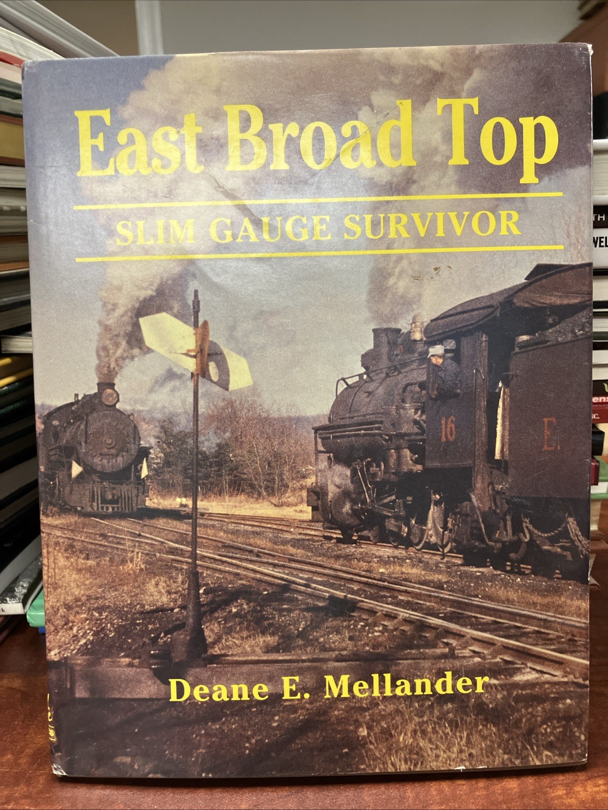 EAST BROAD TOP SLIM GAUGE SURVIVOR Deane E. Melander