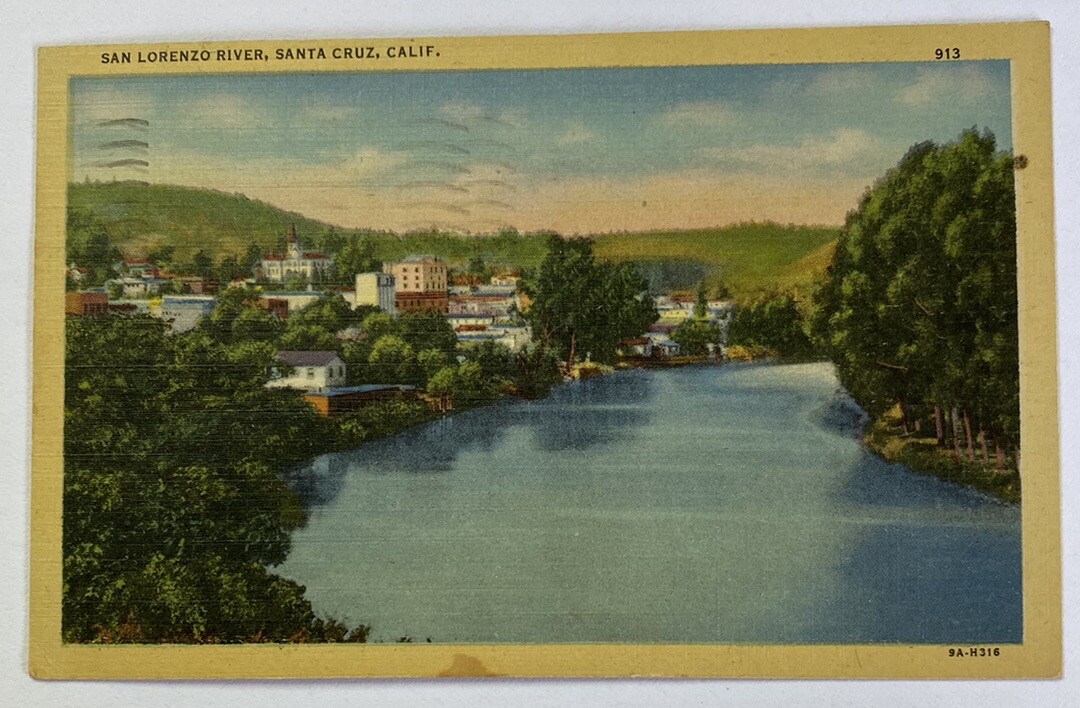 Vintage Postcard c1949~ San Lorenzo River Landscape ~ Santa Cruz California CA