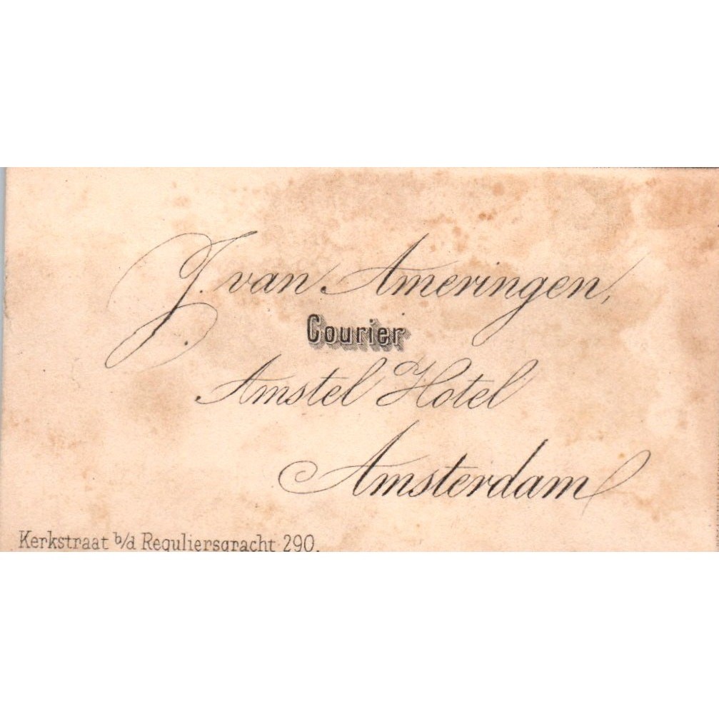 c1880 Calling Card - Juan Ameringen Courier Amstel Hotel Amsterdam H4-5