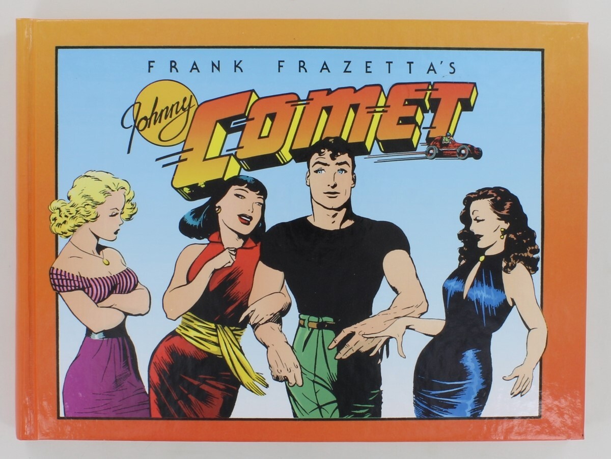 Frank Frazetta\'s Johnny Comet First Edition HC 1991 Eclipse Books 222pgs 