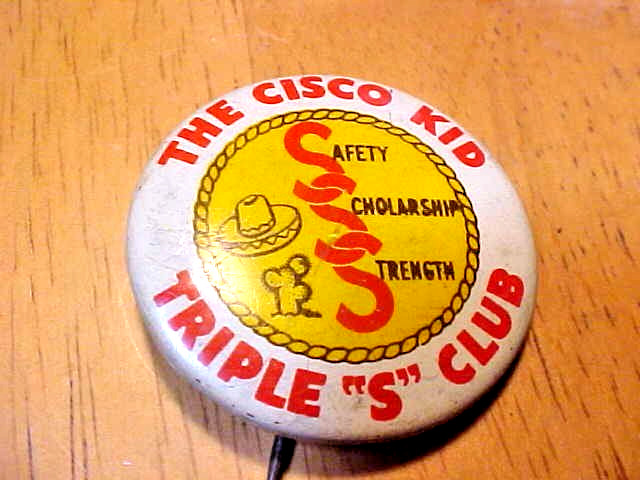 Rare 1950\'s Cisco Kid Triple S Club 1.5\