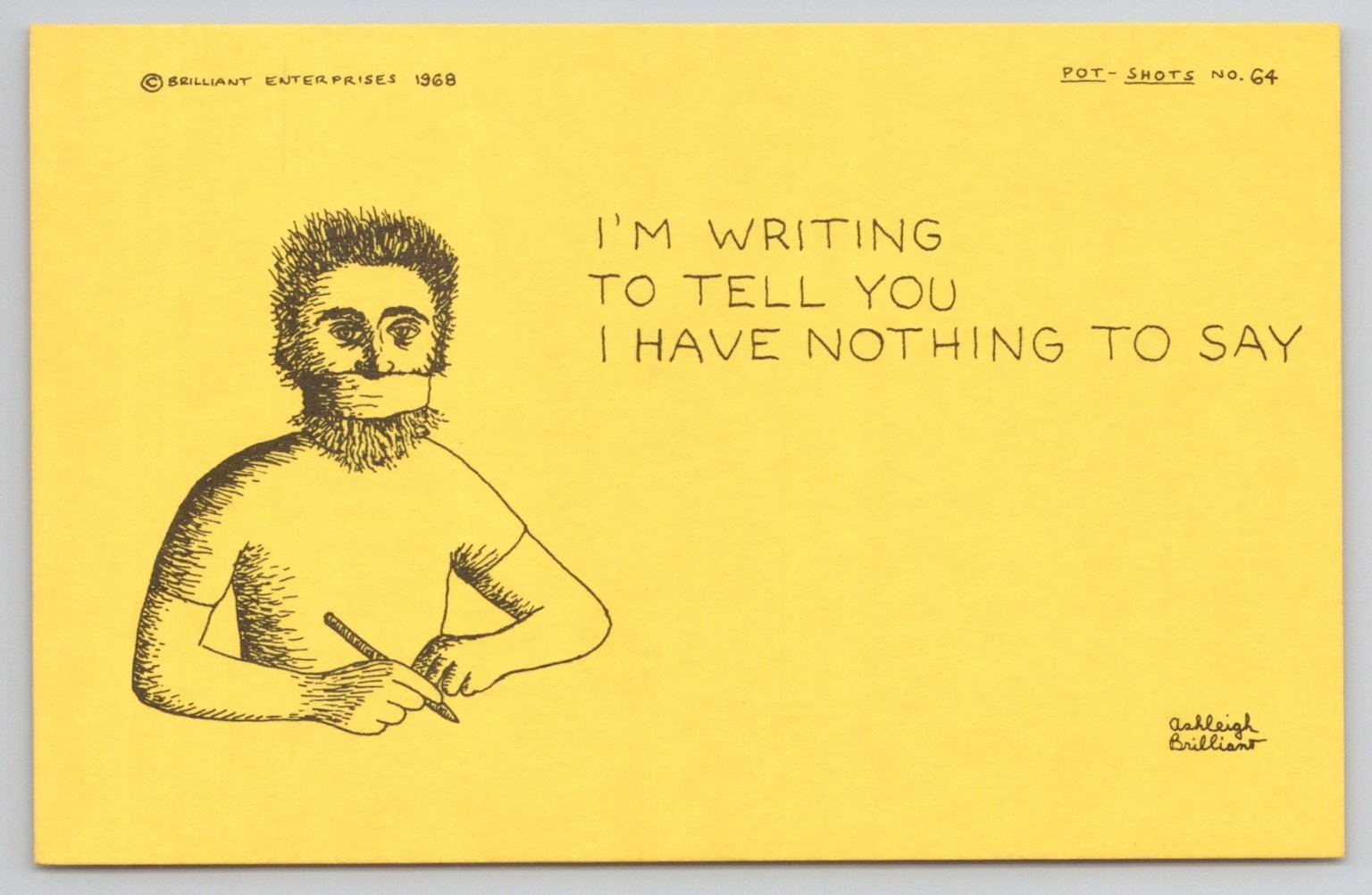 Ashleigh Brilliant Pot-Shots 1968 Humorous Postcard \ Ashleigh Brilliant Pot-Shots 1968 Humorous Postcard \