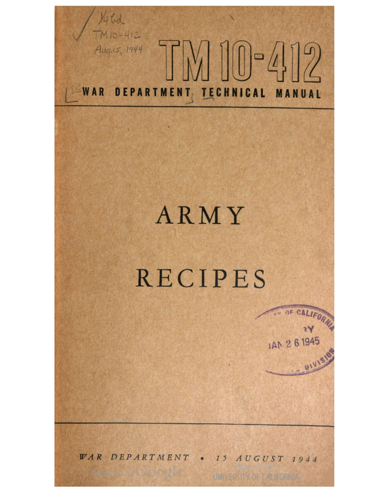 324 Page August 1944 Army Recipes TM 10-412 Manual on CD