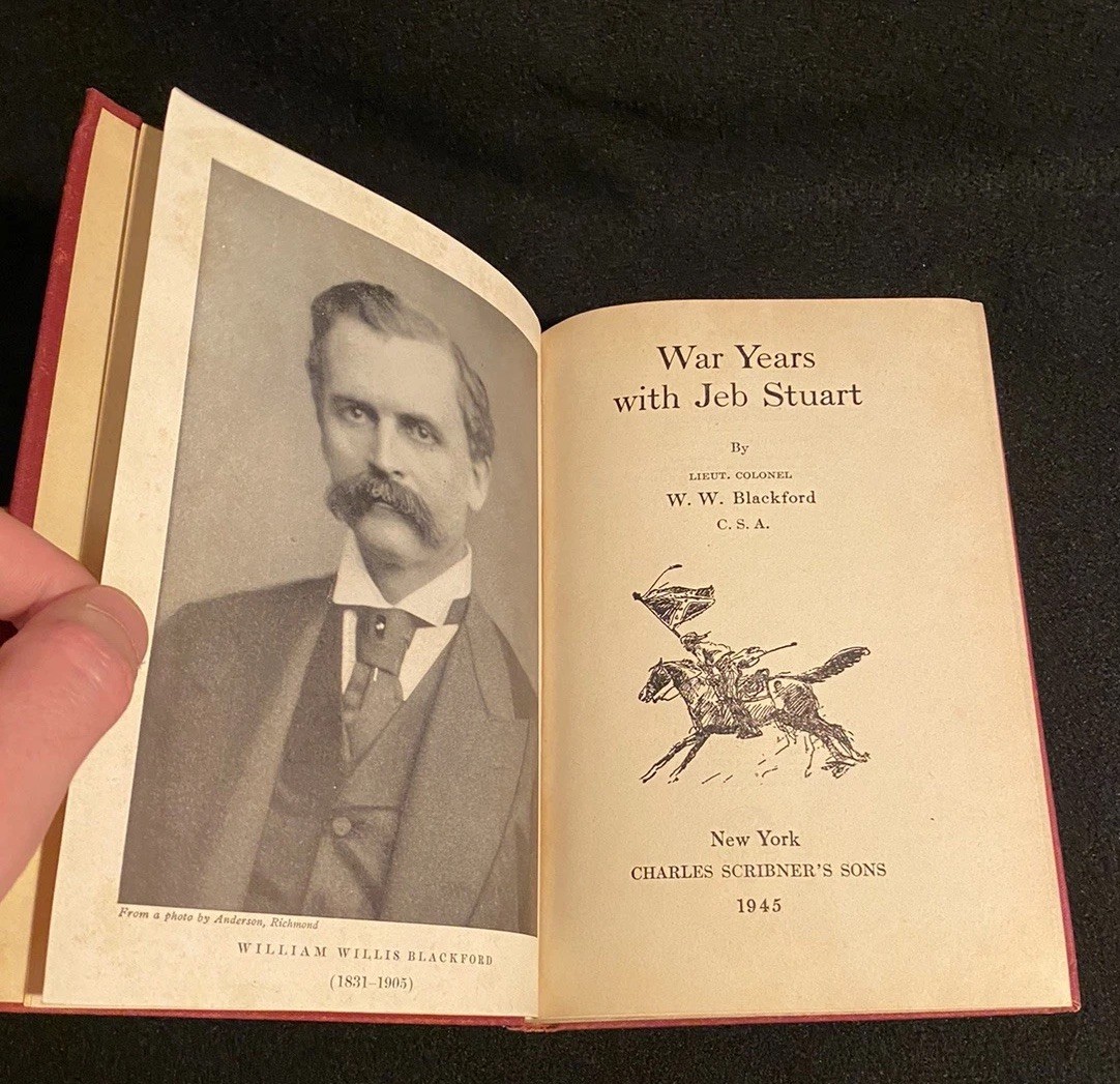 Antique 1st ed. CIVIL WAR Book WAR YEARS WITH JEB STUART by w.w. blackford 1945