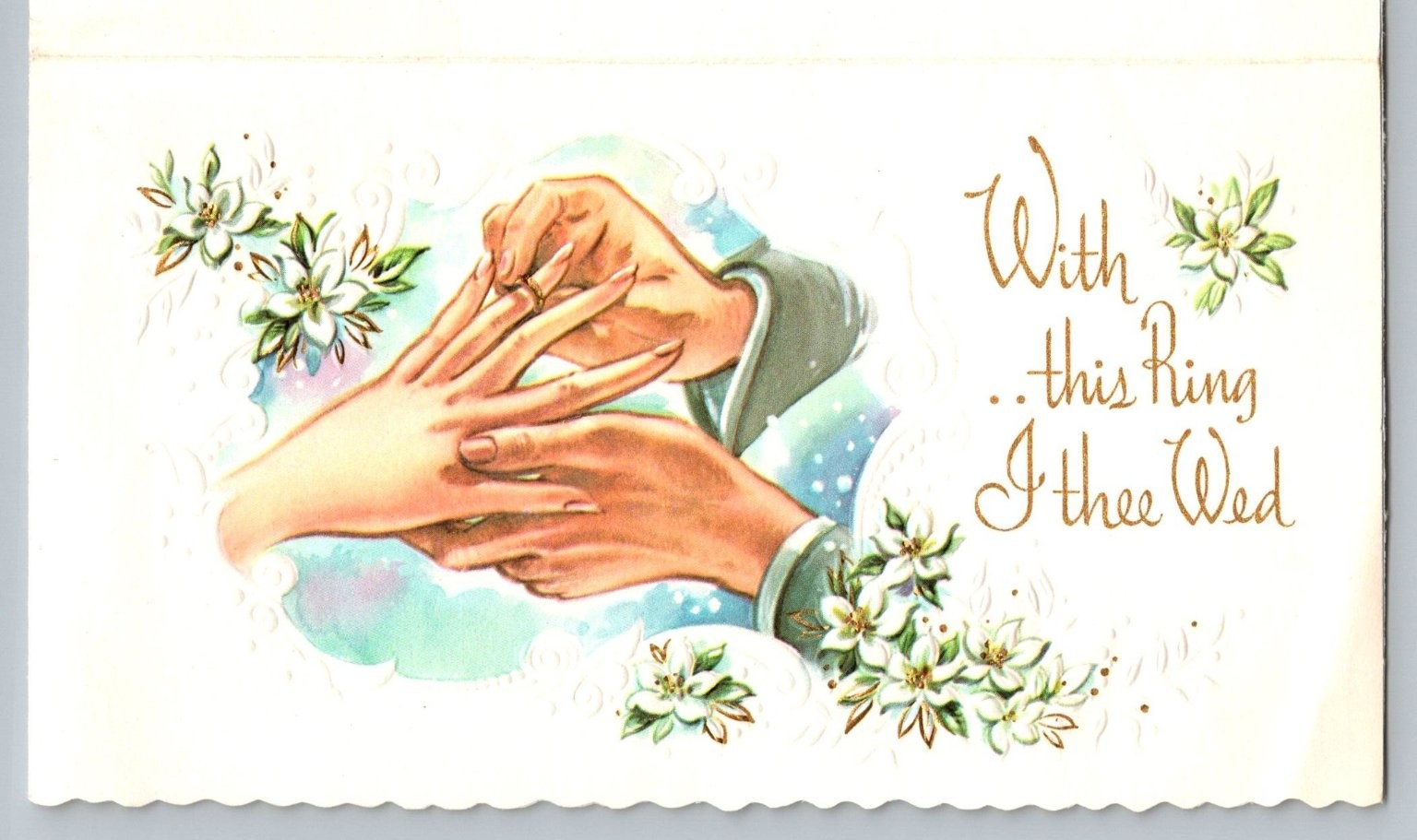 Vintage Wedding Greeting Card With This Ring I Thee Wed Religious Floral