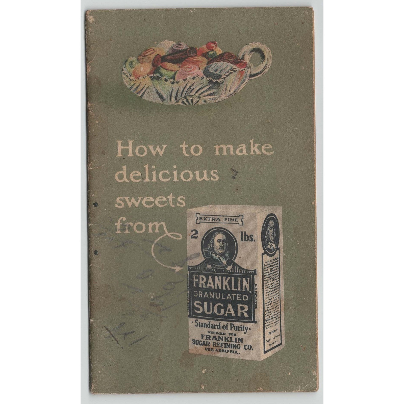 Antique 1911 Franklin Sugar Refining Co Philadelphia PA Sweets Recipe Booklet