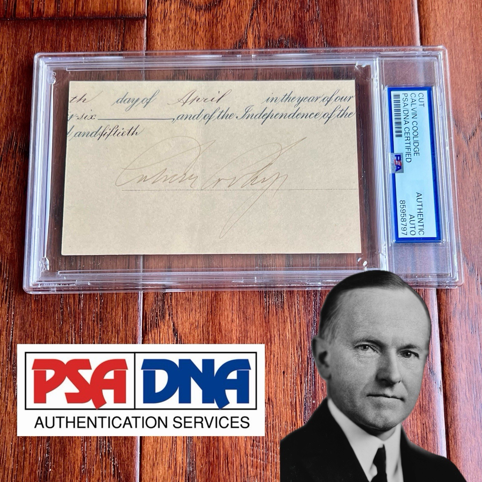 CALVIN COOLIDGE Autograph Cut Signature Signed AS PRESIDENT * PSA Slabbed
