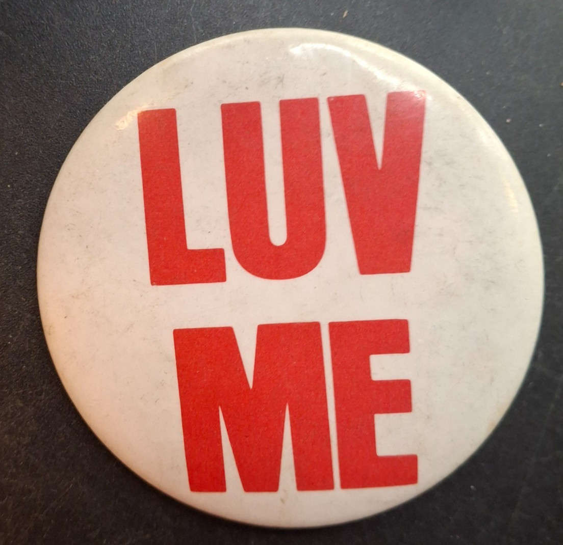 Vintage LUV ME  1970s Pinback Button Pin