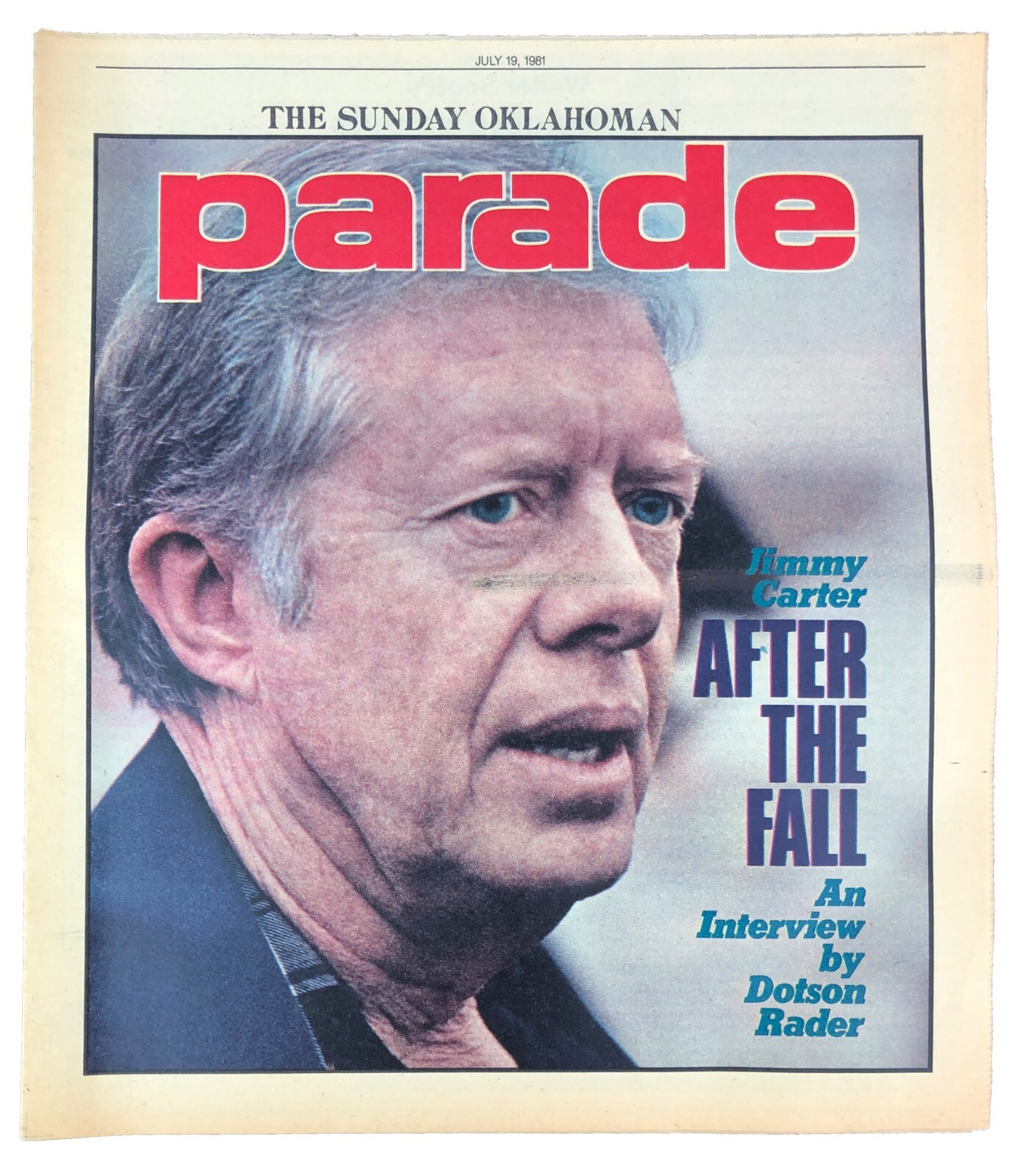 The Sunday Oklahoman Parade Magazine July 19 1981 Jimmy Carter Interview